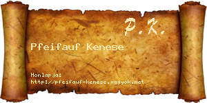 Pfeifauf Kenese névjegykártya
